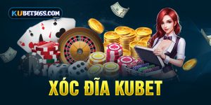 xóc đĩa kubet